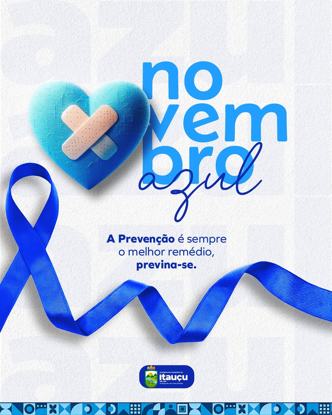 💙Novembro Azul, Mês de conscientização e cuidado com a saúde do homem